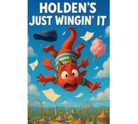Holden's Just Wingin' It