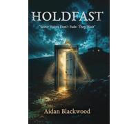 HoldFast: Book Four of The Archive Files