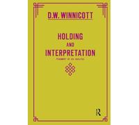 Holding and Interpretation: Fragment of an Analysis