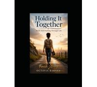 Holding It Together While Still Pushing Through Life