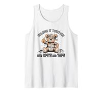 Holding It Together With Spite And Tape Tank Top