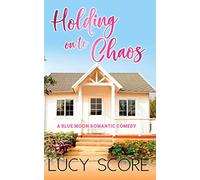 Holding On To Chaos: 5 (Blue Moon)