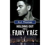 Holding Out for a Fairy Tale (Least Likely Partnership)