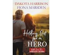 Holding Out For a Hero (With Love, From Kurrajong Crossing)