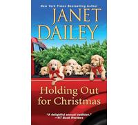 Holding Out for Christmas – A Festive Christmas Cowboy Romance Novel – 3 (Christmas Tree Ranch)