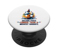 HOLDING POSES LONGER THAN A MIDWEST GOODBYE PopSockets Adhesive PopGrip