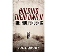 Holding Their Own II: The Independents: Volume 2