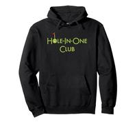 Hole In One Club Golfing Graphic Design Golf Hole In One Pullover Hoodie