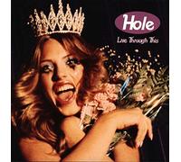 Hole - Live Through This [Vinyl LP] [VINYL]