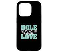 Hole Lotta Love Awesome Body Piercing Professional Piercers Case for iPhone 15 Pro