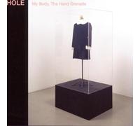 Hole - My Body the Hand Grenade