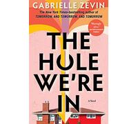 Hole We're In by Gabrielle Zevin (2023, Trade Paperback)