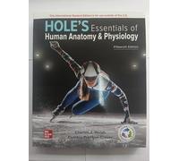Hole's Essentials of Human Anatomy & Physiology ISE