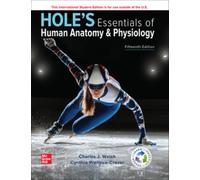 Hole's Essentials of Human Anatomy & Physiology ISE