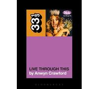 Hole's Live Through This (331/3)