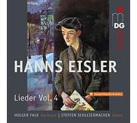 Holger Falk; Steffan Schleiermacher - Hanns Eisler: Lieder Vol. 4 | Songs 1917 - 1927