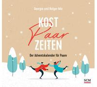 Holger Mix Georgia M Kostpaarzeiten: Der Adventskalender für Paa (Spiral Bound)