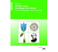 Holger Seipel Arbeitsheft Gärtner/-innen Grundlagen der Botanik: 1. (Paperback)