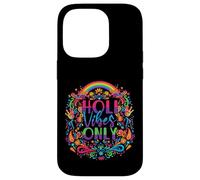 Holi Vibes Only Indian Hindu Spring Holi Festival Of Colors Case for iPhone 14 Pro