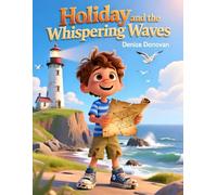 Holiday and the Whispering Waves