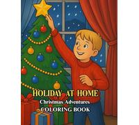 HOLIDAY AT HOME: Christmas Adventures COLORING BOOK