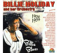 Holiday Billie - 1936/39 Plus Her Orchestra