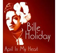 Holiday,Billie - April in My Heart