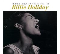 Holiday, Billie - Lady Day: the Best of Billie Holiday