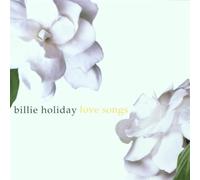 Holiday, Billie - Love Songs