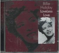 Holiday Billie - Loveless Love