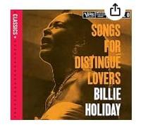 Holiday,Billie - Songs for Distinigué Lovers