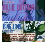Holiday, Billie - The Definitive Billie Holiday Edition: Complete 1945-1949;Alternates