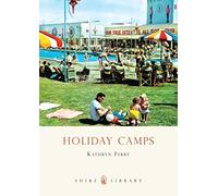 Holiday Camps (Shire Library)