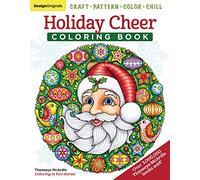 Holiday Cheer Coloring Book: Craft, Pattern, Color, Chill (Design Originals) 40 Fun Christmas Art Activities from Thaneeya McArdle: Snowmen, Elves, and More on Extra-Thick Paper (Coloring Is Fun)