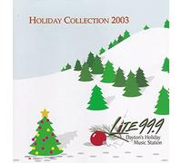 Holiday Collection 2003 (Lite 99.9 Dayton, US, Christmas) - Volume III