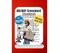Holiday Crossword Cluebook: 70+ Large Print Holiday Puzzles Featuring 700 One-Word Clues for Memory, Fun, and Celebration / cross words puzzles book for adults large print