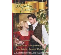 Holiday Escapes: A Bluestocking Belles Collection
