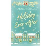Grace, H – Holiday Ever After – SPIEGEL-bestselling author of ICEBREAKER – German import