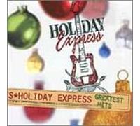 Holiday Express - Greatest Hits