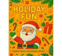 Holiday Fun!: Christmas Coloring Book