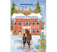 Holiday Hearts: A Cosy Holiday Romance About Trust, Vulnerability and Risking It All For Love- TikTok Made Me Buy It: 2 (Hearts In Bloom)