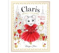 Megan Hess - Holiday Heist: The Chicest Mouse in Paris (Claris)