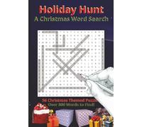 Holiday Hunt: A Christmas Word Search: Holiday Themed Word Search | 6 x 9 Inches, 101 Pages | Perfect for Puzzle lovers of all ages