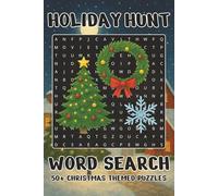 Holiday Hunt - Christmas Fun: A Word Search about Christmas | 6x9 Inches, 110 Pages | For Stress Relief, Entertainment & Mental Exercise