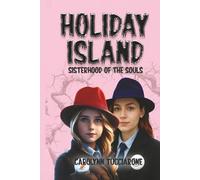 Holiday Island - Sisterhood Of The Souls