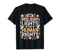 Holiday Lights and Human Rights Christmas Peace T-Shirt