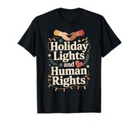 Holiday Lights and Human Rights Christmas Peace T-Shirt