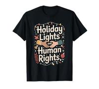 Holiday Lights and Human Rights Christmas Peace T-Shirt