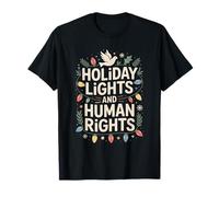 Holiday Lights and Human Rights Christmas Peace T-Shirt
