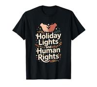 Holiday Lights and Human Rights Christmas Peace T-Shirt